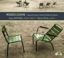 Mendelssohn: Complete works for cello and piano